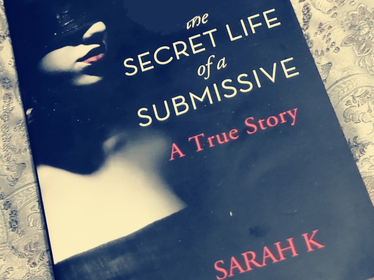 Book Review – Secret Life of a&nbsp;Submissive
